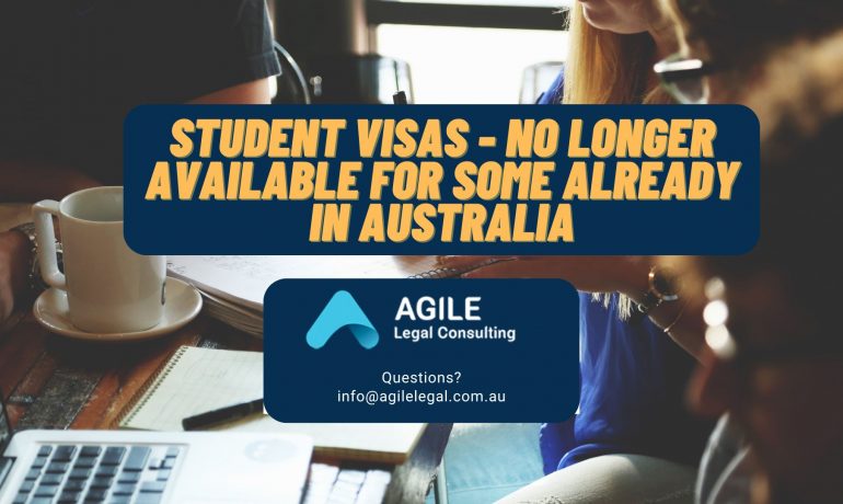 New Student Visa Applications – No Longer Available to Some Already in Australia